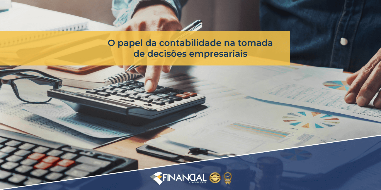 O Papel Da Contabilidade Na Tomada De Decisões Empresariais 4277